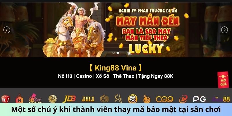 Bạn lưu ý không chia sẻ thông tin sau khi đã đổi mật khẩu King88