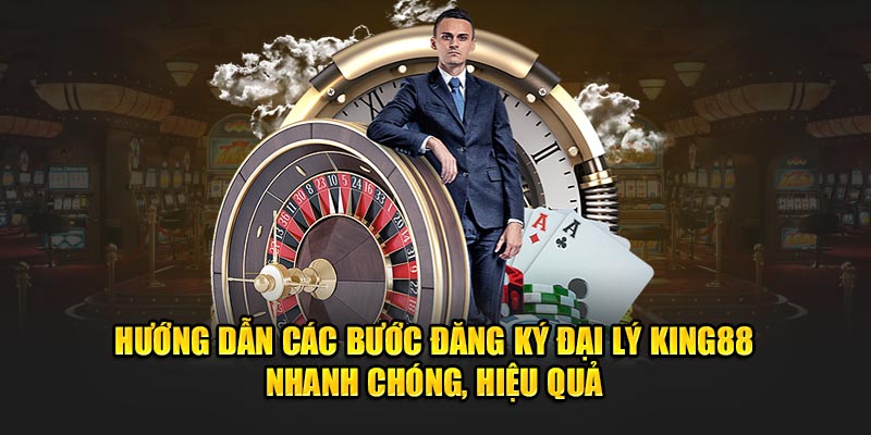 3 bước để làm đại lý King88 ngay hôm nay